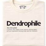 Dendrophile | A Nature Lover's Tee