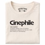 Cinephile | A Film Fanatic Tee