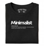 Minimalist | Less Is More