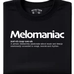 Melomaniac | Obsessed With Music Tee