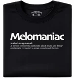 Melomaniac | Obsessed With Music Tee